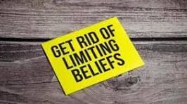 Get Rid Of Limiting Beliefs