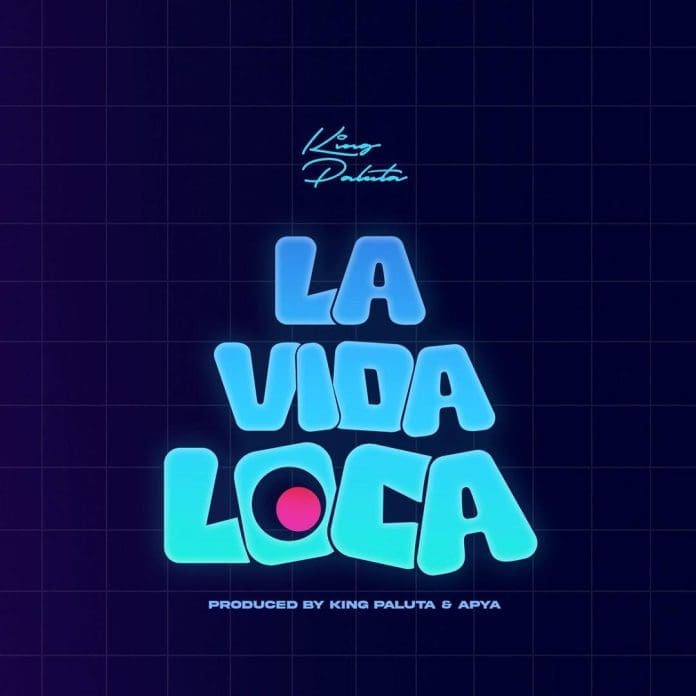 King Paluta La Vida Loca