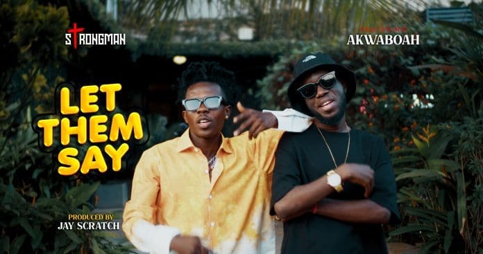 Strongman Ft Akwaboah