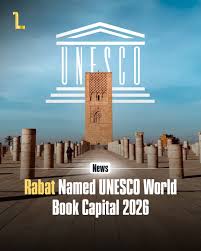 Rabat Launches the Festivities of “Rabat UNESCO World Book Capital 2026” and Hosts  31st International Publishing and Book Fair (SIEL)